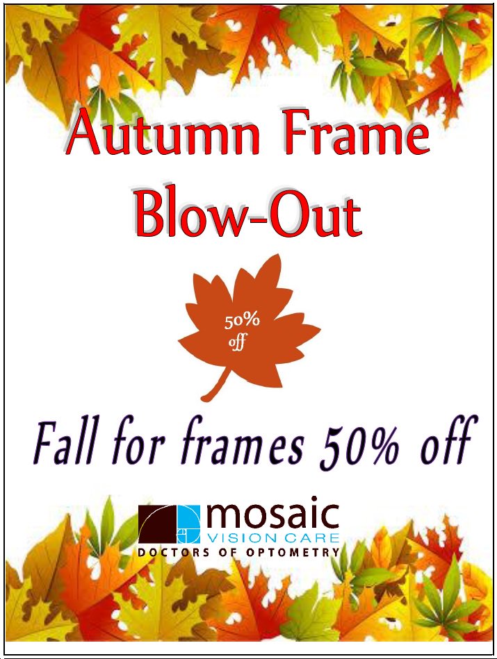 MosaicCrownIsle's tweet photo. 50% off selected frames at both offices until November 17th! #FallFrames #Sale #GetThemWhileTheyLast #MosaicVisionCare #SupportLocal https://t.co/k64T0DCuO7