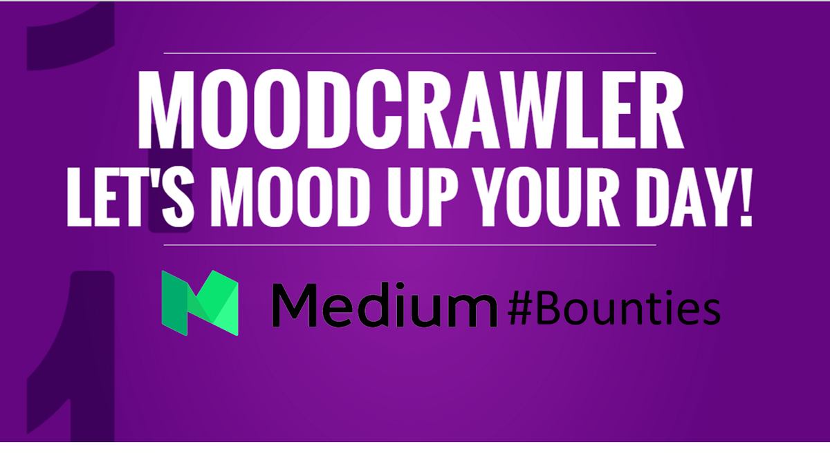 #Medium #bounties: 300MDC for 1min post, 600MDC for 2 min post #OnlyGenuinePosts #minim250words/post  #Use1MoodCrawlerPicture
#notocopypaste