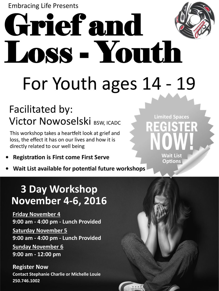 #workshop #Grief #loss #EmbracingLIfe #CowichanTribes