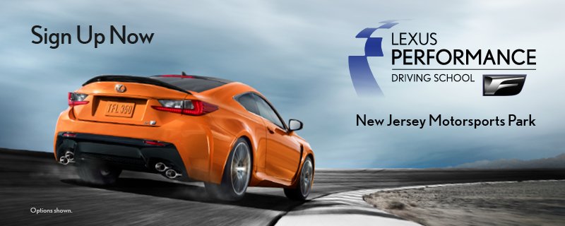 Only a few spots remain for the Lexus Performance Driving School at New Jersey Motor-Sports Park. Sign up now. bit.ly/lpds010