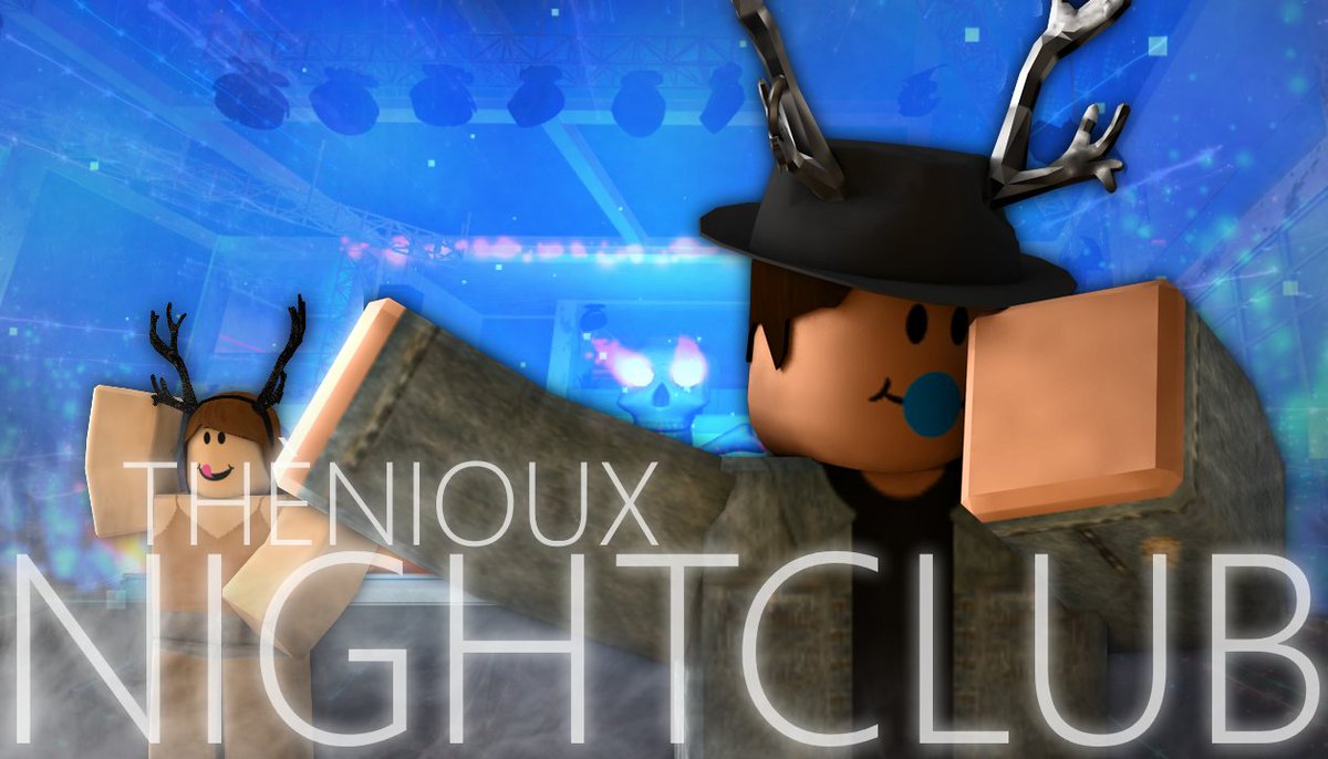 TheniouxRBLX's tweet photo. Check out this new thumbnail for Thénioux Nightclub! https://t.co/1EaiVl5D4U
