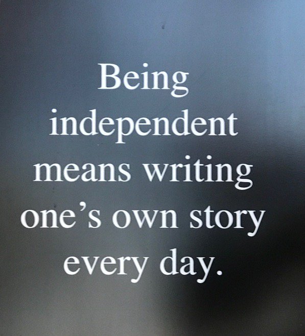 Acuitty1's tweet photo. Being independent means writing one's own story everyday https://t.co/iJ1ByDBzce