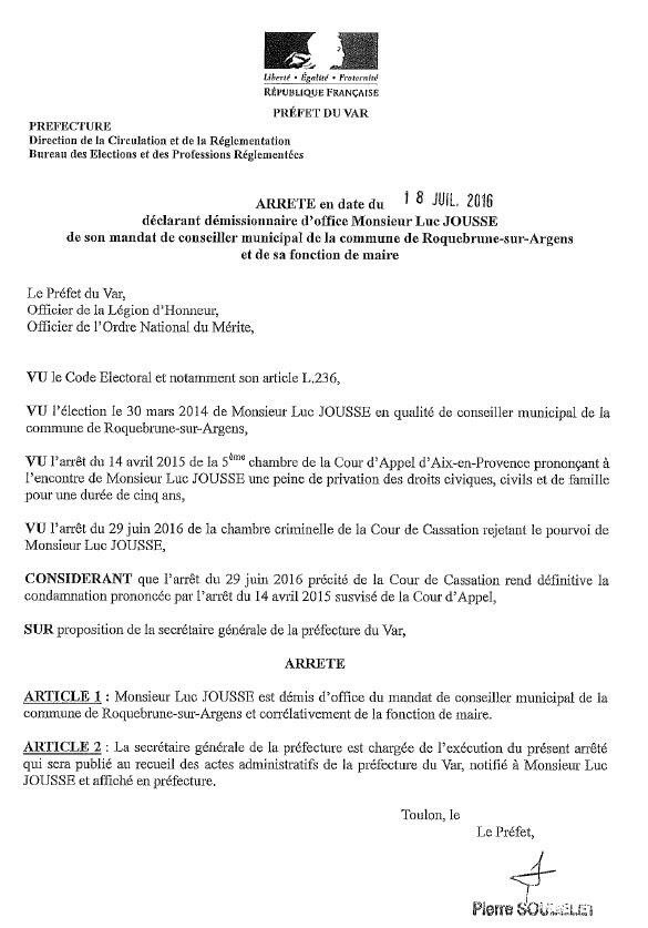 Luc Jousse, ancien maire de #Roquebrune, a du être démissionné d'office  par le Préfet du Var le 18 juillet 2016 #var