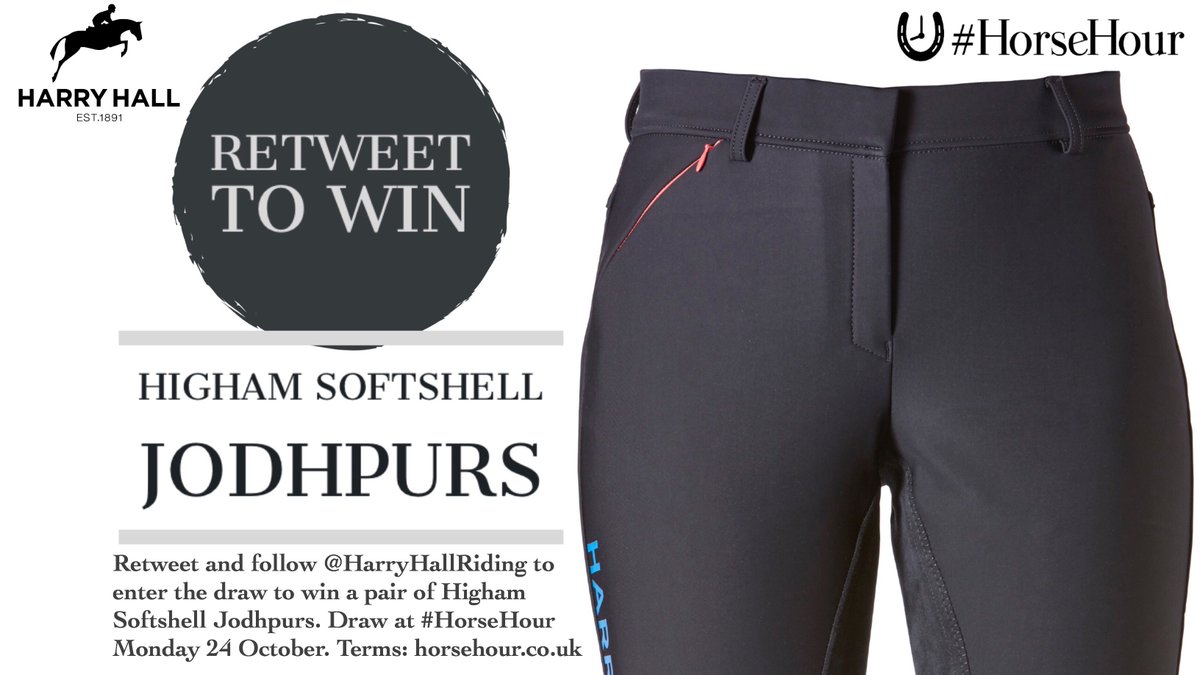 HorseHour's tweet image. Retweet &amp;amp; follow @HarryHallRiding to be in the draw to WIN a pair of Higham Softshell Jodhpurs! Draw at #HorseHour 24 October
