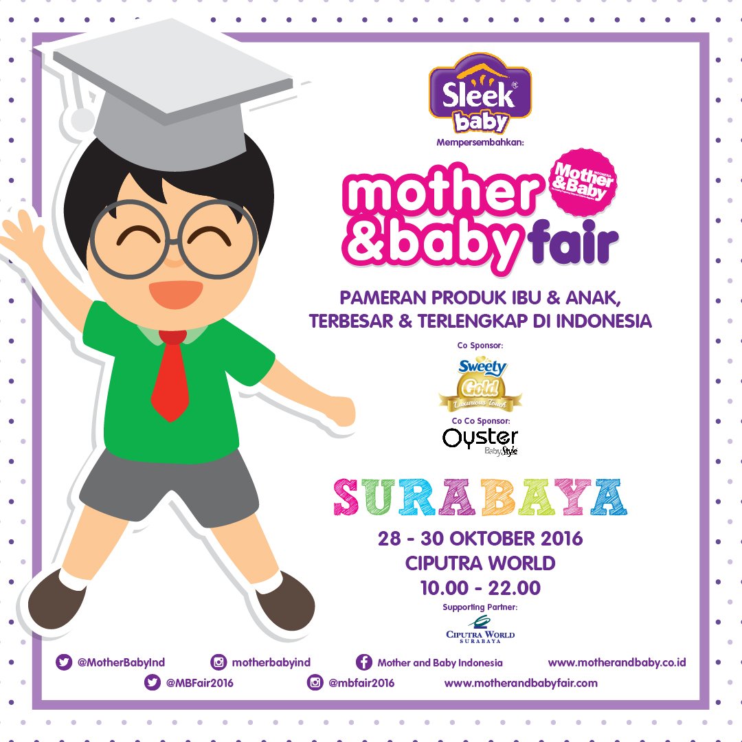 Mother&Baby Fair (@mbfair2018) on Twitter photo Moms yang di Surabaya, jangan lewatkan pameran produk ibu & anak #MBFair2016 yang akan diadakan di <a href="/CiputraWorldSby/">CiputraWorldSurabaya</a> Moms yang di Surabaya, jangan lewatkan pameran produk ibu & anak #MBFair2016 yang akan diadakan di <a href="/CiputraWorldSby/">CiputraWorldSurabaya</a>