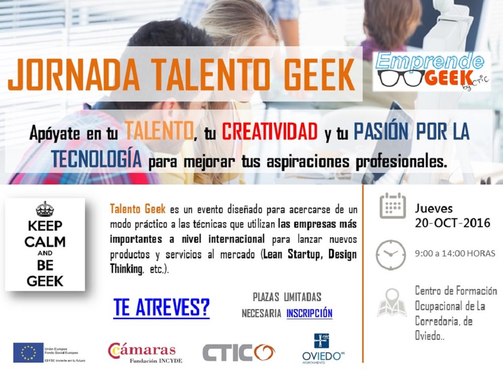 OviedoEmprende's tweet photo. #ÚltimaLlamada: Jornada #TalentoGeek mañana en Oviedo con @jafmoral Te interesa. Apúntate ya https://t.co/SADI8rWuww @fundacionctic https://t.co/2PDmWy2vLe