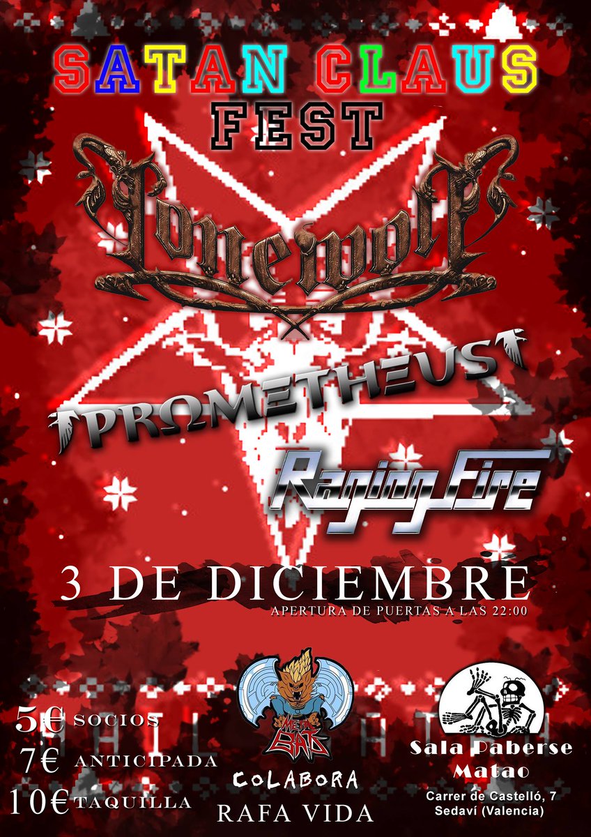 PrometheusSpain's tweet photo. De la mano de METAL BATS llega SATAN CLAUS FEST con LONEWOLF desde Francia, PROMETHEUS y RAGING FIRE!!! Sábado 3 de Diciembre en Valencia!!! https://t.co/20yoFpdS6c