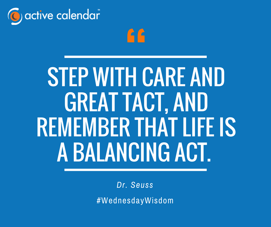 activecalendar's tweet photo. Sometimes Dr. Seuss says it best. #WednesdayWisdom https://t.co/TTp35l2glm
