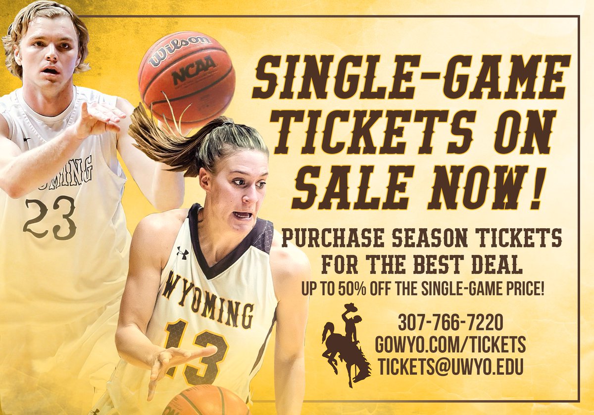 wyoathletics's tweet photo. Single-game tickets for @wyo_mbb and @wyo_wbb nonconference games went on sale this morning! Get yours at https://t.co/xQvbUKDB5n! #GoWyo https://t.co/sy1zFleQAa