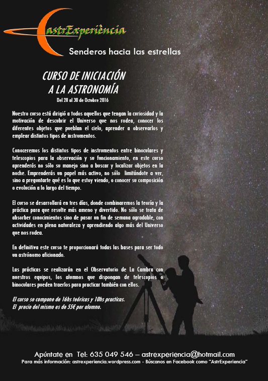 Curso Iniciación a la Astronomía 28-30 de Octubre Aras de los Olmos! 16 hs teóricas y 10hs. prácticas por 55 euros! Apúntate en el 635049546