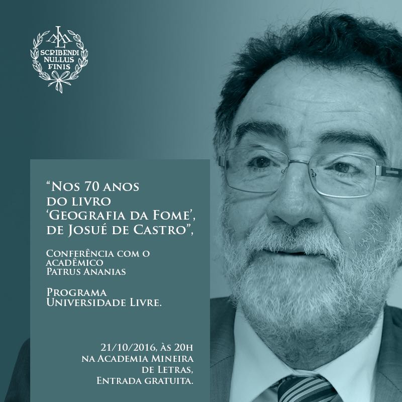Patrus_Ananias's tweet photo. Nessa sexta, 21, Patrus apresenta conferência sobre "Geografia da Fome", de Josué de Castro, na Academia Mineira de Letras. https://t.co/uOneojGeLz