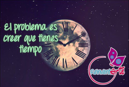 Reinvent_Arte's tweet photo. No hay más tiempo, ni mejor que el AHORA! https://t.co/XfK61Wt6Qr