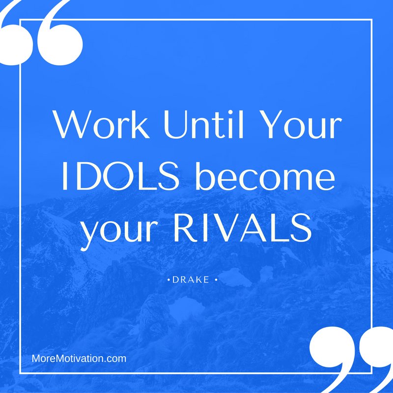 MoreMotivation1's tweet photo. #Rivalstoidols #Drake #motivationalquotes #moremotivation https://t.co/29WYcOyjgK