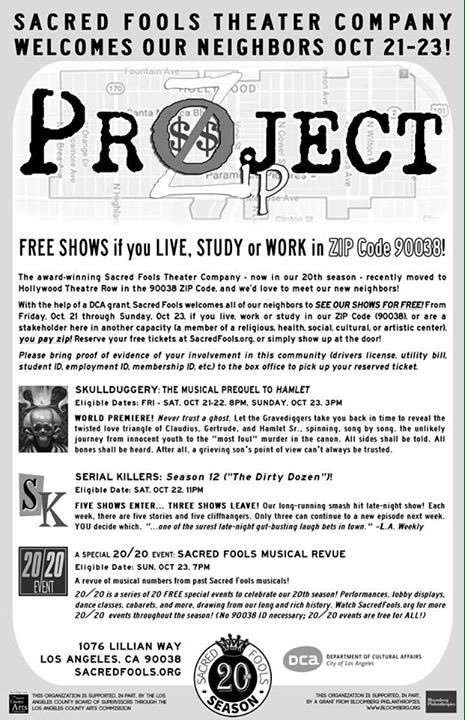 Live in #90038? See ANY/ALL shows at <a href="/SacredFoolsLA/">Sacred Fools Theater Company</a> #FREE this weekend only #zipproject. Includes #Skullduggery sacredfools.org