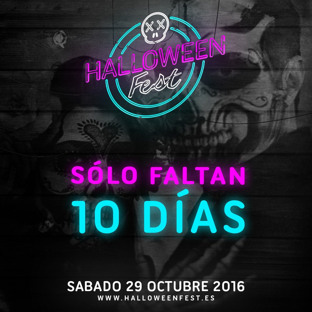 ¡10 días y bajando! No te lo pienses mas y compra ya tu entrada para el festival de referencia en #halloween.     halloweenfest.es