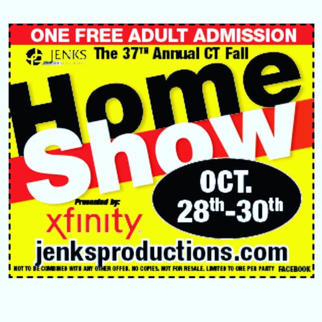 The 37th Annual Fall Home Show
WHERE: Connecticut Convention Center
SHOW HOURS: Friday, 5pm to 9pm
Saturday, 10am to 6pm 
Sunday10am to 5pm