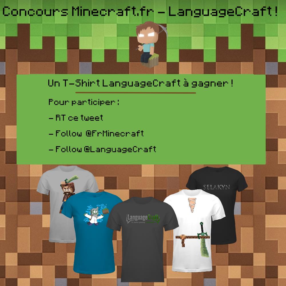 FrMinecraft's tweet image. C'est les vacances ! Du coup, CONCOURS ! RT + Follow @FrMinecraft et @LanguageCraft pour tenter de gagner un T-shirt de leur boutique !