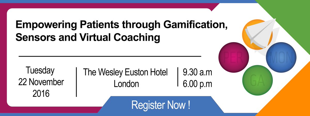 Empowering Patients through Gamification, Sensors and Virtual Coaching Conference 22 Nov 2016, London, Register now bit.ly/2e6FIUm