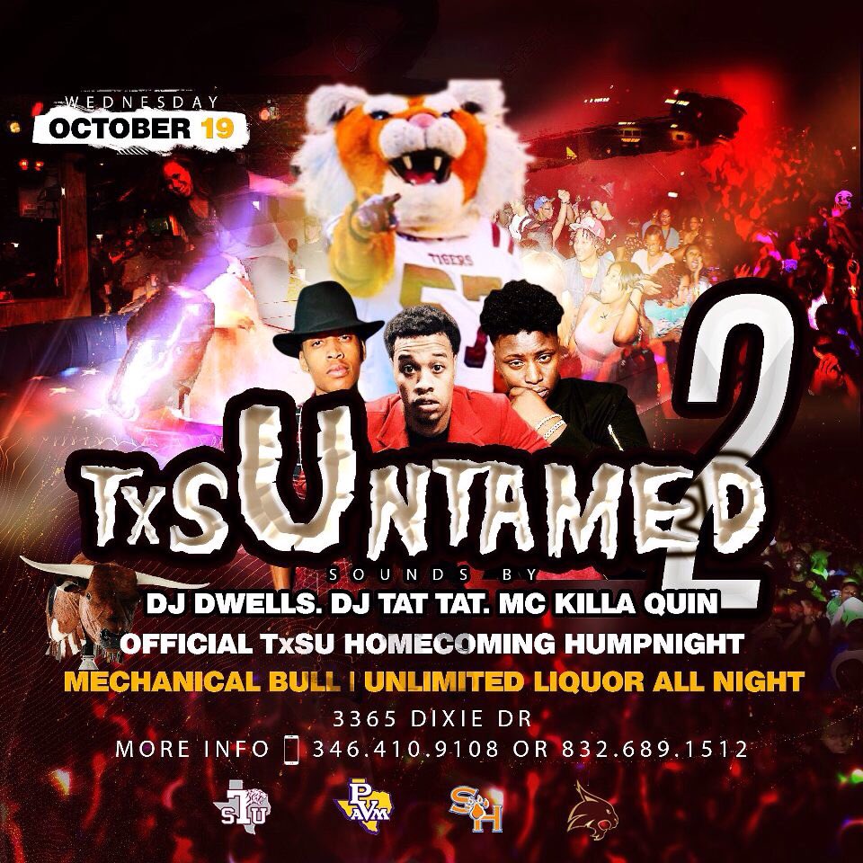 ElitePromo__'s tweet photo. @ShonieThickk TONIGHT ‼️

🍻💪🏾🐯🔥 #TxsUNTAMED2 ‼️

#TxSU Homecoming HUMP NIGHT‼️

Text 713.498.5774 For Tickets‼️ https://t.co/kDhgSN1KhX