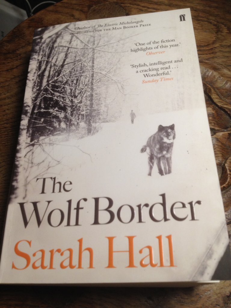 wordsandwoofs's tweet photo. My first Sarah Hall and #TheWolfBorder is such an elegant, visceral read. Thoroughly recommended. https://t.co/FyGHjO5lCT
