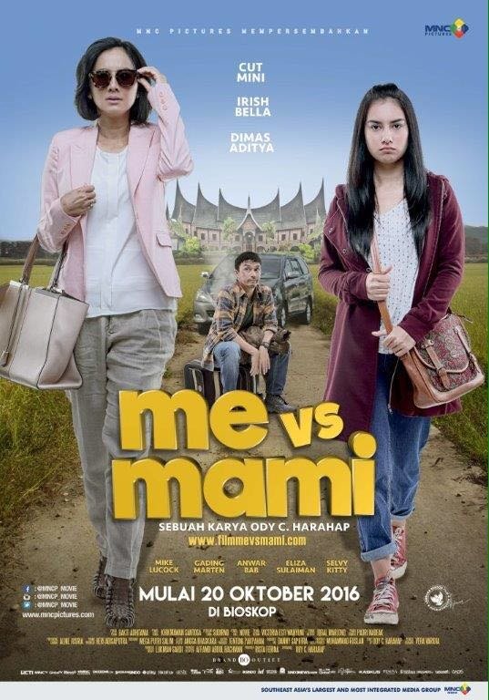 [Info Film] ME VS MAMI mulai tayang hari ini,  kamis 20 oktober 2016 di Bioskop #ShareFilmID