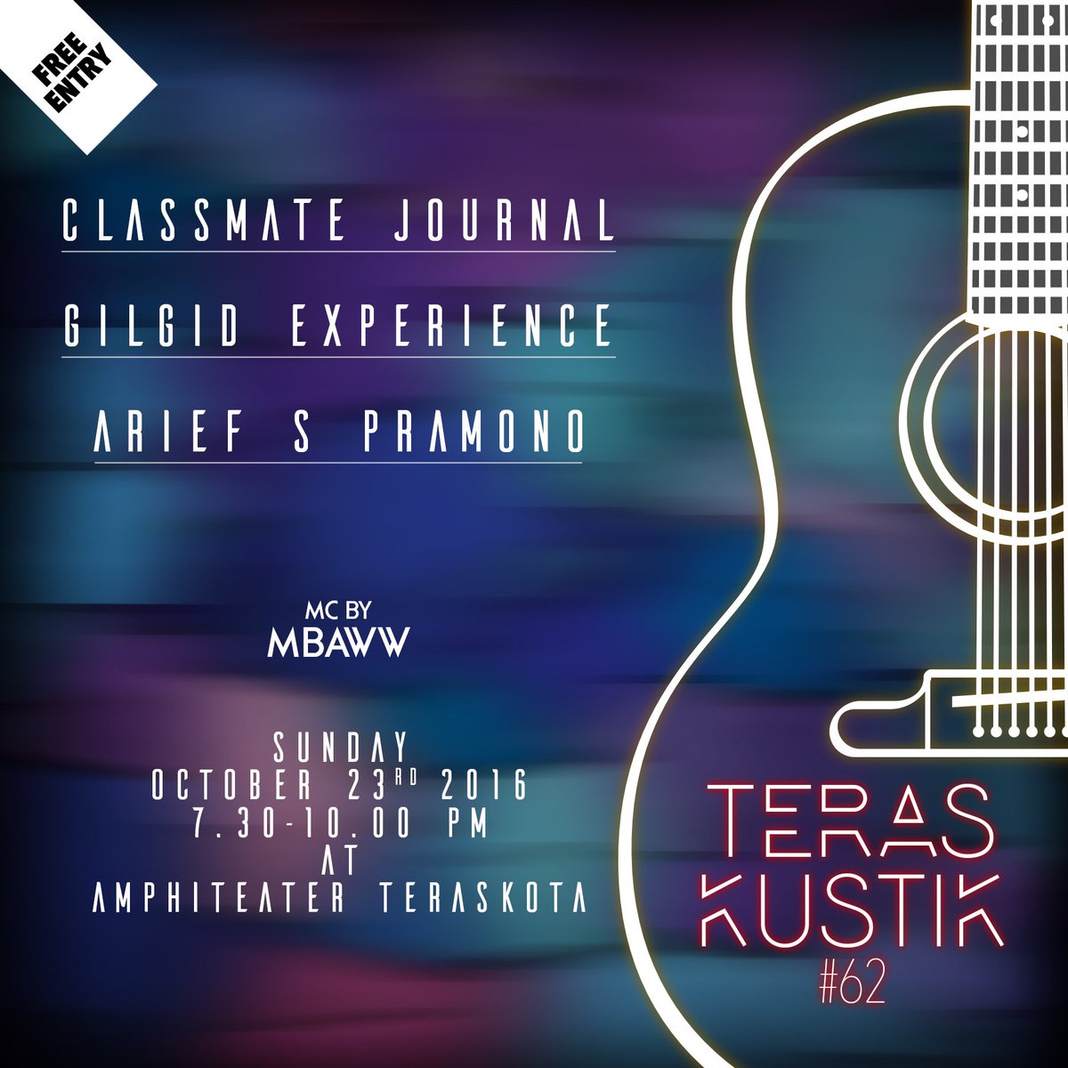 Besok Malam!! Teraskustik #62 with <a href="/CMJNmusic/">Classmate Journal</a> #AriefSPramono &amp; #GilgidExperience at <a href="/TeraskotaBSD/">Teraskota BSD</a>