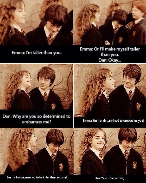PotterWorldUK's tweet photo. Emma: "I'm taller than you or I'll make myself taller than you."
Dan: "Okay… Why are you so determined to embarrass me?" https://t.co/SFI7TVjM6D