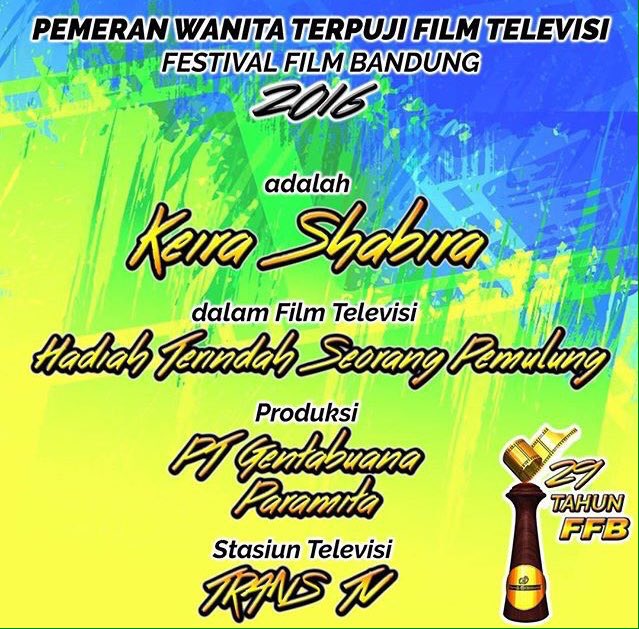 GBPID's tweet image. Festival Film Bandung 2016 @keirashabira pemeran wanita terpuji. semangat terus berkarya! 
#GentaBuanaParamita
#GBPLovers
#FFB2016