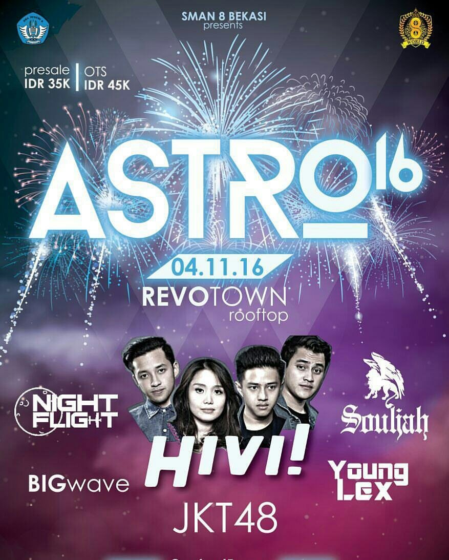 Astro'16  | 4 Nov 2016 at REVOTOWN ROOFTOP BEKASI | <a href="/sayHIVI/">HIVI!</a> <a href="/souljahmusik/">Souljah Indonesia</a> <a href="/officialJKT48/">JKT48</a> <a href="/Young_Lexx/">AktifisDuniaDatar</a> <a href="/bigwavesounds/">BIGWAVE SOUNDS.</a>