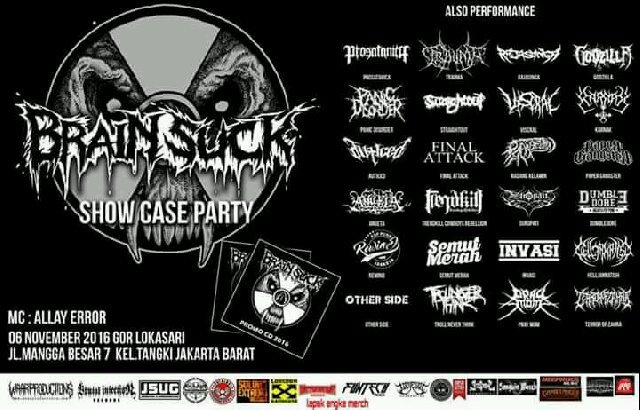 "BRAIN SUCK SHOWCASE PARTY" 6 November 2016 at Gor Lokasari <a href="/AuticedOFFICIAL/">Auticed</a> <a href="/VISCRAL/">VISCRAL</a> <a href="/PANICXDISORDER/">PANIC_DISORDER</a> <a href="/brain_suckGC/">BRAIN SUCK</a>
