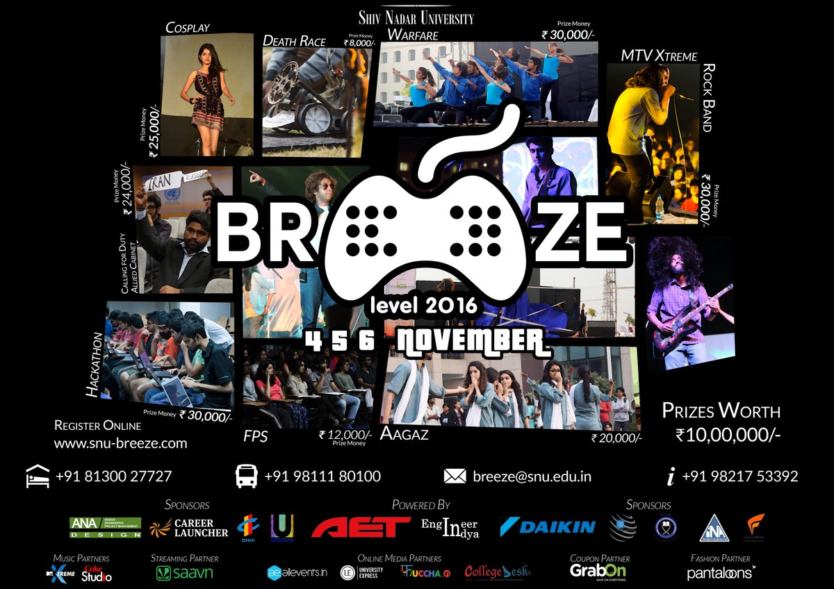 CASH PRIZES UPTO 10LAKHS!

Don't hide this #Breeze16, take the stage to #LevelUp!
4th, 5th and 6th November.