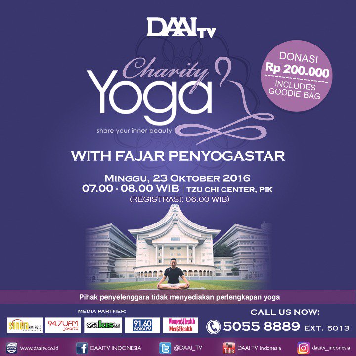 DAAI TV mengajak masyarakat Indonesia untuk ikut berpartisipasi dalam acara "Charity Yoga - share your inner beauty".