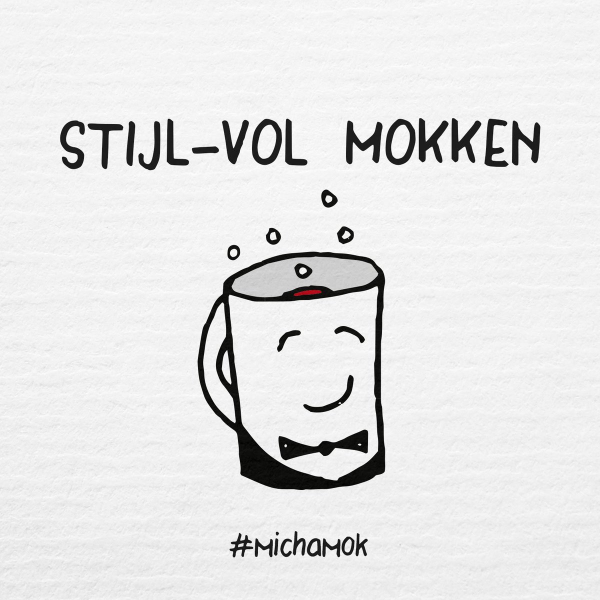 MichaMoktober's tweet photo. Mokken in stijl #Michamok #moktober https://t.co/zSY7iNujsG