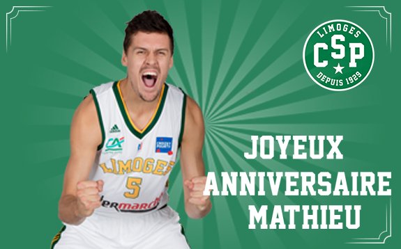 Limoges Csp Joyeux Anniversaire Mathieu 1 2 Limoges Csp Joyeux Anniversaire Mathieu 1 2