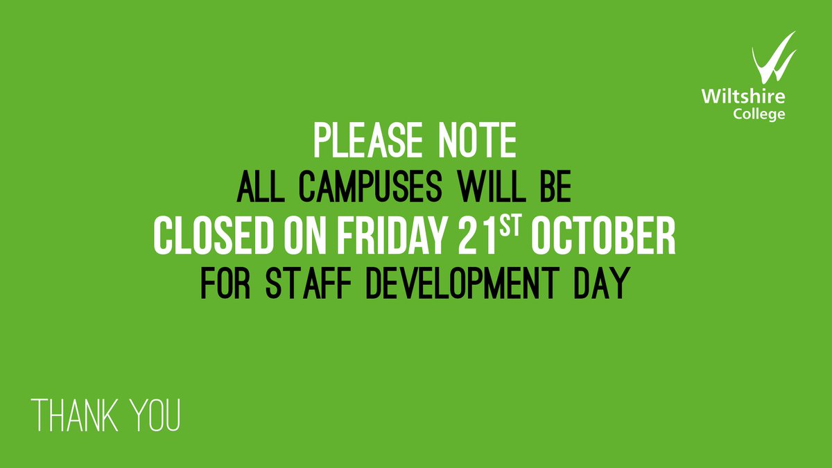 SandI_WiltsColl's tweet image. FYI: Tomorrow (21st October) is a Staff Development Day at Wiltshire College...