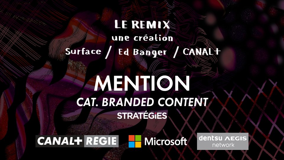 Canalplusbrands's tweet photo. Une mention pour "#LEREMIX" dans la cat. BRANDED CONTENT. Une belle opé pour @microsoftfrance et @dentsuaegisFR . #gpstrat #BrandContent https://t.co/KqWjGV4gRe