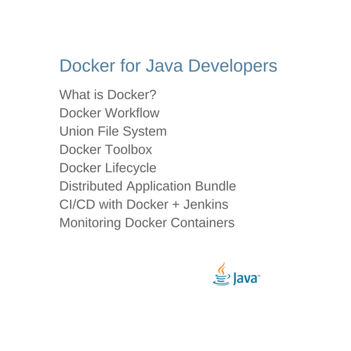 Docker for Java Developers #JavaOne tutorial broken down by topic ...