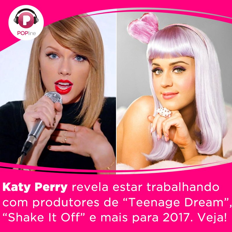 POPline's tweet image. .@katyperry retorna em 2017 ao lado de produtores de sucessos de @taylorswift13, @britneyspears e mais. Confira! --&amp;gt; goo.gl/IbLGmw