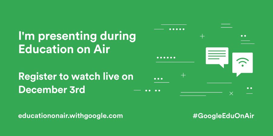 So excited to be asked to speak at the #GoogleEduOnAir conference Dec. 3rd. Register to watch live: educationonair.withgoogle.com #GAFE