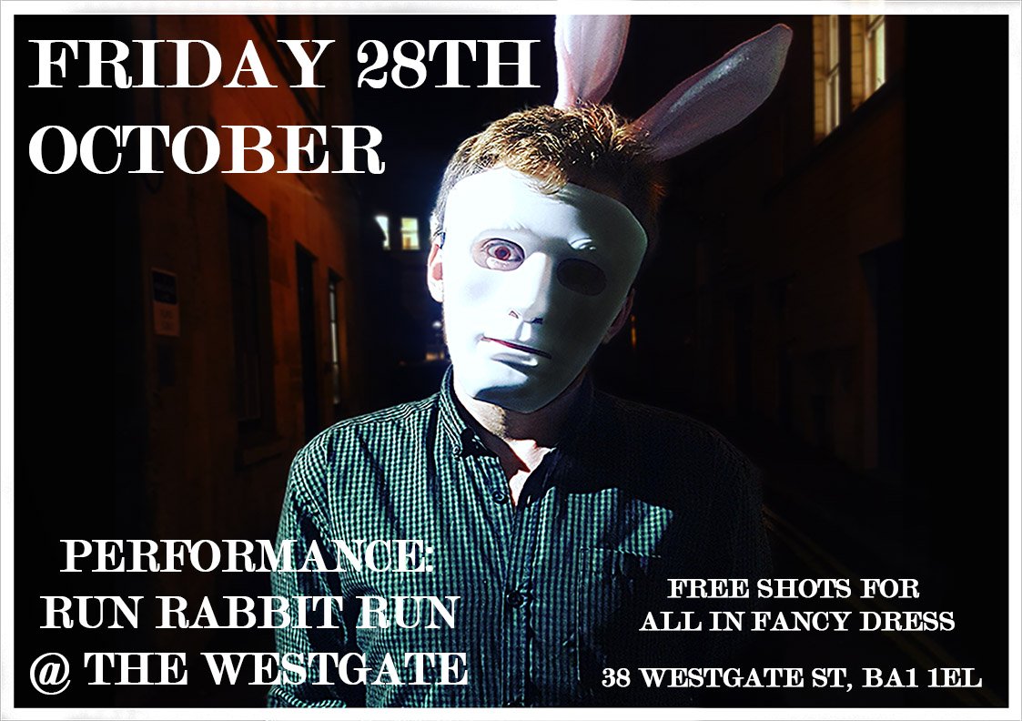 Run Rabbit Run!!!! 28th of October it's a Horror night <a href="/thewestgatepub/">the WestGate</a>