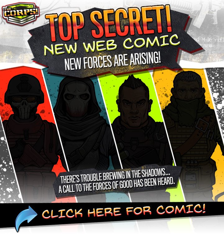 TOP SECRET! - NEW WEB COMIC - NEW FORCES ARE ARISING! There's Trouble Brewing in the shadows... View NOW! thecorpshq.com/the_conflict.h…