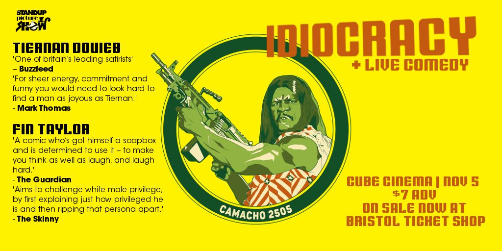 StandupPicShow's tweet photo. Nov 5th @CUBECINEMA we present @MikeJudge's Idiocracy + live comedy from @TiernanDouieb, @FinTaylorcomedy. Pls RT? https://t.co/0CtQiAdqRV https://t.co/ccyKplpIsk