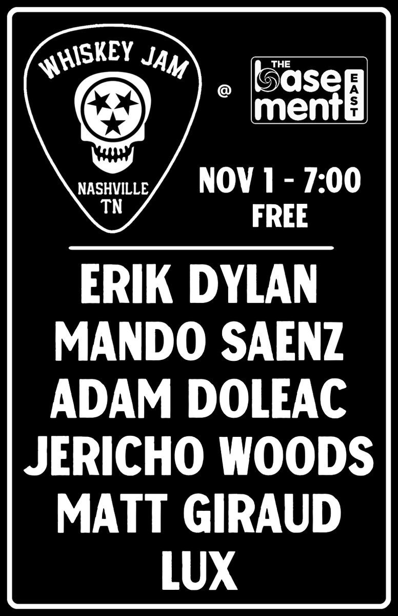 The Basement East (@basementeast) on Twitter photo JUST ANNOUNCED! Nov. 1 <a href="/WhiskeyJam/">Whiskey Jam®</a> w/ <a href="/erikdylanmusic/">E R I K D Y L A N</a> <a href="/jerichowoods/">Jericho Woods</a> <a href="/ImMattGiraud/">Matt Giraud 🗣</a> @AdamDoleacBand <a href="/MandoSaenz/">Mando Saenz</a> <a href="/luxsucks/">LUX</a> #Free JUST ANNOUNCED! Nov. 1 <a href="/WhiskeyJam/">Whiskey Jam®</a> w/ <a href="/erikdylanmusic/">E R I K D Y L A N</a> <a href="/jerichowoods/">Jericho Woods</a> <a href="/ImMattGiraud/">Matt Giraud 🗣</a> @AdamDoleacBand <a href="/MandoSaenz/">Mando Saenz</a> <a href="/luxsucks/">LUX</a> #Free