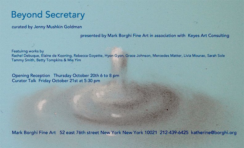 Opening Reception for Beyond Secretary tonight, 52 E. 76th Street, 6-8 pm