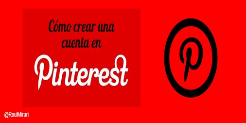RaulMiruri's tweet photo. Cómo Crear una Cuenta en #Pinterest - Tutorial para Novatos https://t.co/Fyi2oMKrGO #SM #CommunityManager https://t.co/nCIbSaV9zD
