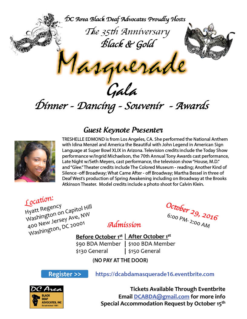 TreshelleEdmond's tweet photo. You still have time to get your tickets for the 35th Anniversary Black & Gold Masquerade Gala. Hope to see you there! #DCABDA #DeafTalent https://t.co/9mBHKautpU