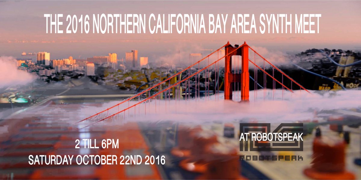 sequentialLLC's tweet photo. 4th annual Bay Area Synth meet at @Robotspeak this Saturday, October 22nd from 2 till 6PM: https://t.co/F8SRtVhncE