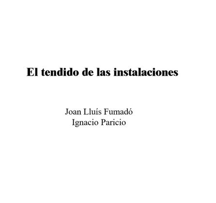 Libros_y_Solu's tweet photo. El Tendido de las Instalaciones | Joan Lluís Fumadó, Ignacio Paricio -  https://t.co/o4pv2fKKoj https://t.co/Q0n6lkbdVy