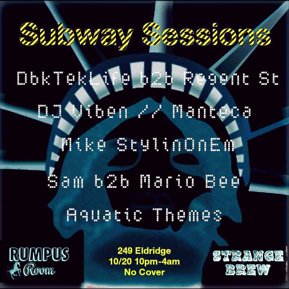 womp_blog's tweet photo. 🎉TN #SubwaySessions
@dbk_teklife b2b @Regent876
@aquaticthemes
@iswayski
@MANTECA_NYC
@mariobeedj
DJ Viben
&amp;more

10PM @rumpusroomnyc FREE https://t.co/v54ZgNnxZb
