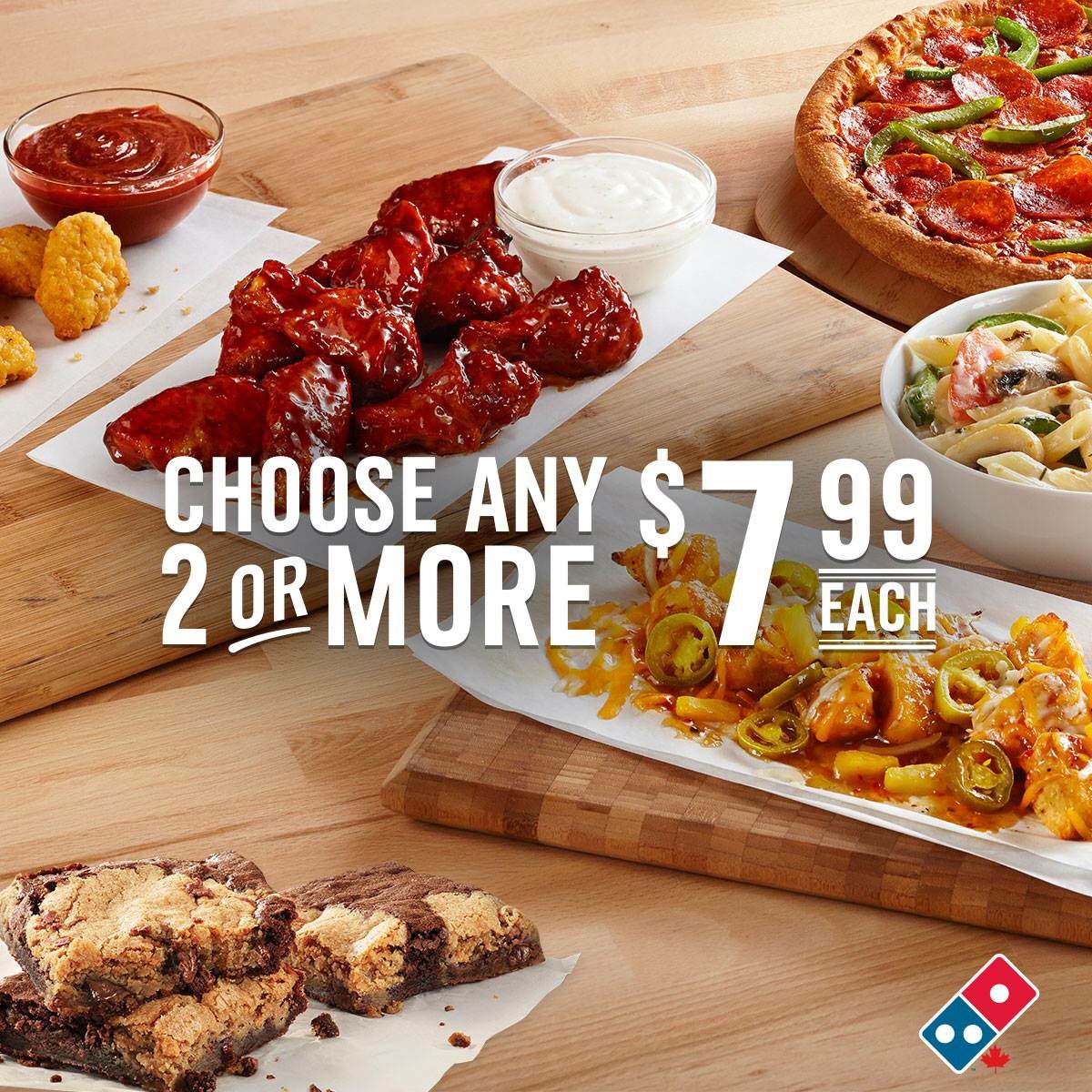 SOMETHING FOR EVERYONE!!!
Choose any 2 or more items below 
(min of 2 items, no limit # of items)
Code : 8730
dominos.ca